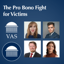 The Pro Bono Fight for Victims: Campaigns, Inquiries & Commissions | VAS Podcast Series